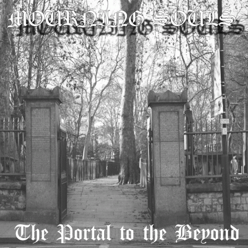 Mourning Souls : The Portal to the Beyond